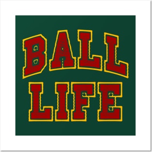 BALL LIFE Posters and Art